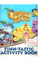 Captain McFinn and Friends Finn-Tastic Activity Book