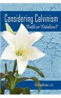 Considering Calvinism