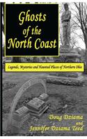 Ghosts of the North Coast