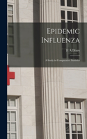 Epidemic Influenza