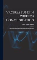 Vacuum Tubes in Wireless Communication