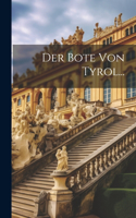 "der" Bote Von Tyrol...