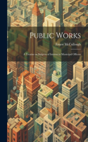 Public Works