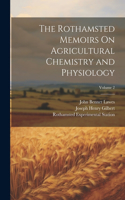 Rothamsted Memoirs On Agricultural Chemistry and Physiology; Volume 2