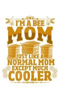 Bee moms are cool