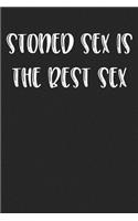 Stoned Sex Is The Best Sex