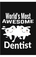 World's Most Awesome Dentist
