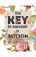 The KEY to success is ACTION 2020-2022