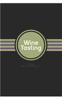 Wine Journal Tasting Notes & Impressions