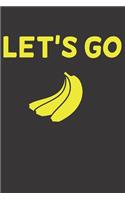 Notebook Recipe Book Chef Cook Bake Food Restaurant Gastronomy let's go banana