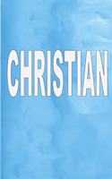 Christian: 100 Pages 6 X 9 Personalized Name on Journal Notebook