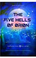 The Five Hells of Orion