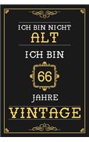 Ich Bin Nicht Alt Ich Bin 66 Jahre Vintage