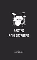 Bester Schlagzeuger Notizbuch: Liniertes Notizbuch - Schlagzeug Drummer Musiker Geschenk
