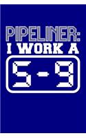 Pipeliner