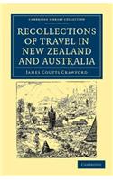 Recollections of Travel in New Zealand and Australia