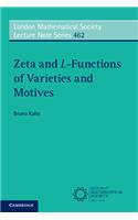 Zeta and L-Functions of Varieties and Motives