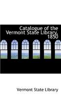 Catalogue of the Vermont State Library, 1850