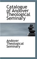 Catalogue of Andover Theological Seminary