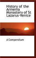 History of the Armenia Monastery of St Lazarus-Venice