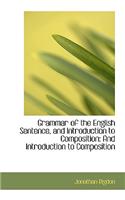 Grammar of the English Sentence, and Introduction to Composition