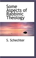Some Aspects of Rabbinic Theology