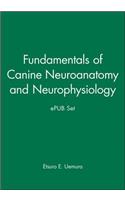 Fundamentals of Canine Neuroanatomy and Neurophysiology and ePUB Set