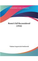 Rome's Fall Reconsidered (1916)