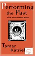 Performing the Past
