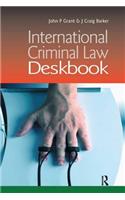 International Criminal Law Deskbook