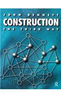 Construction the Third Way