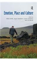 Emotion, Place and Culture