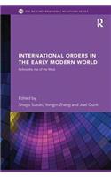 International Orders in the Early Modern World