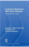 Locked-In Syndrome After Brain Damage