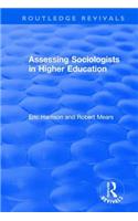 Assessing Sociologists in Higher Education