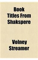 Book Titles from Shakspere