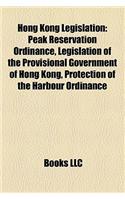 Hong Kong Legislation: Peak Reservation Ordinance, Legislation of the Provisional Government of Hong Kong, Protection of the Harbour Ordinance(English)