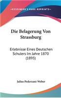 Die Belagerung Von Strassburg