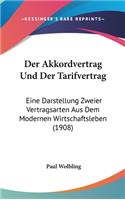 Der Akkordvertrag Und Der Tarifvertrag