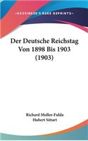 Der Deutsche Reichstag Von 1898 Bis 1903 (1903)