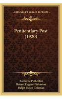 Penitentiary Post (1920)