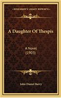 A Daughter of Thespis