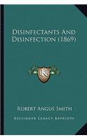 Disinfectants And Disinfection (1869)
