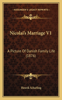 Nicolai's Marriage V1