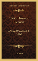 Orphans Of Glenulva