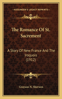 Romance Of St. Sacrement
