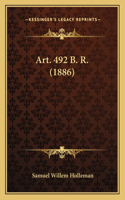 Art. 492 B. R. (1886)