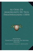 As Odes De Anacreonte De Teos Paraphraseadas (1804)