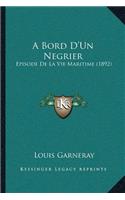 A Bord D'Un Negrier