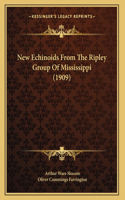 New Echinoids From The Ripley Group Of Mississippi (1909)
